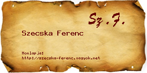Szecska Ferenc névjegykártya